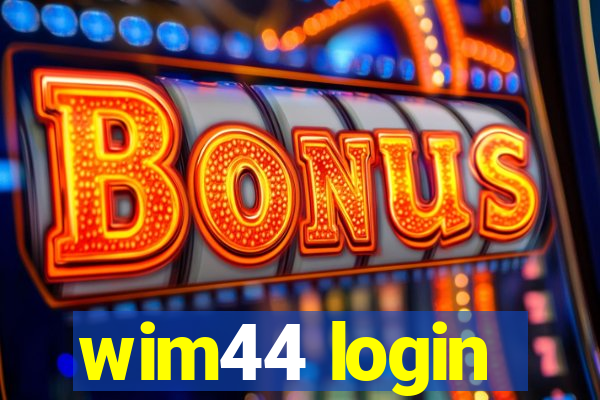 wim44 login